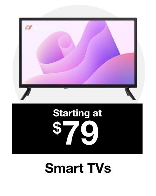 Smart TVs starting at $79
